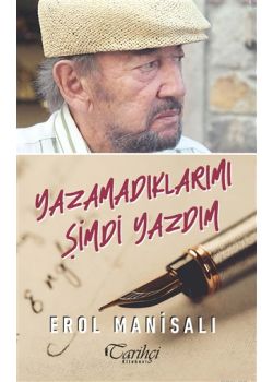 Yazamadıklarımı Şimdi Yazdım