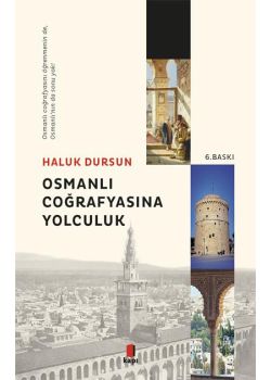 Osmanlı Coğrafyasına Yolculuk