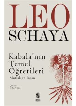 Kabala'nın Temel Öğretileri - Mutlak ve İnsan