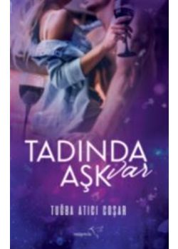 Tadında Aşk Var