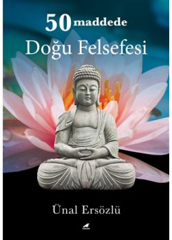 50 Maddede Doğu Felsefesi