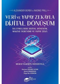 Veri ve Yapay Zekayla Dijital Dönüşüm