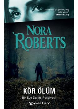 Kör Ölüm - Bir Eve Dallas Polisiyesi 