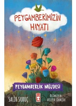 Peygamberlik Müjdesi - Peygamberimizin Hayatı 