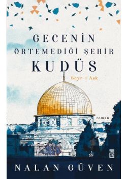 Gecenin Örtemediği Şehir Kudüs