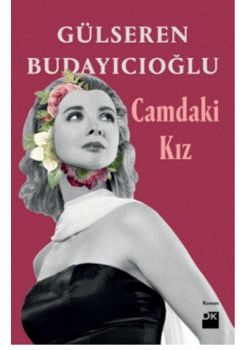 Camdaki Kız (Ciltli) 