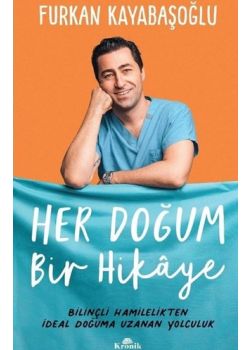 Her Doğum Bir Hikaye