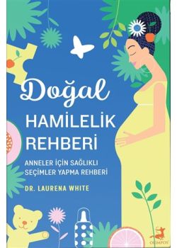 Doğal Hamilelik Rehberi