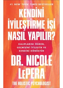 Kendini İyileştirme İşi Nasıl Yapılır?
