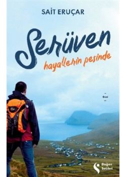 Serüven - Hayallerin Peşinde