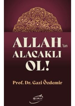 Allah'tan Alacaklı Ol