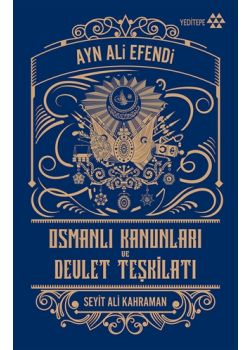 Osmanlı Kanunları ve Devlet Teşkilatı