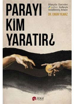 Parayı Kim Yaratır?