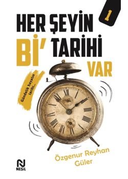Her Şeyin Bi' Tarihi Var - 1
