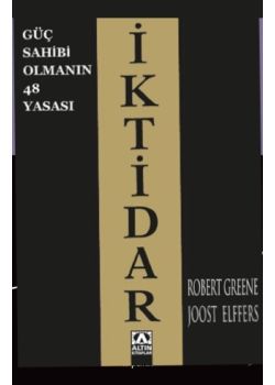 İktidar - Güç Sahibi Olmanın 48 Yasası