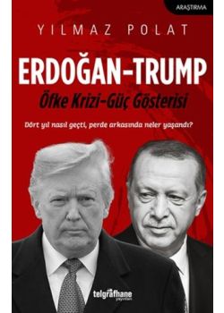 Erdoğan - Trump Öfke Krizi - Güç Gösterisi