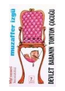 Devlet Babanin Tonton Cocugu