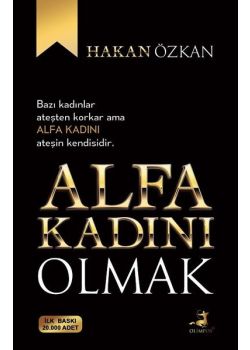 Alfa Kadını Olmak 