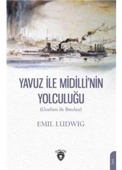 Yavuz İle Midillinin Yolculuğu