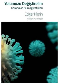 Yolumuzu Değiştirelim - Koronavirüsün Öğrettikleri