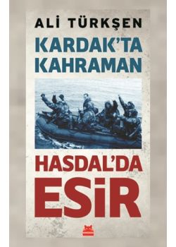 Kardak'ta Kahraman Hasdal'da