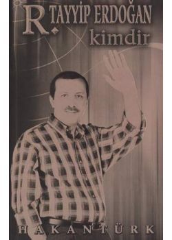 Tayyip Erdogan Kimdir