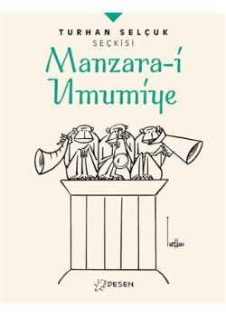 Manzara-i Umumiye - Turhan Selçuk Seçkisi