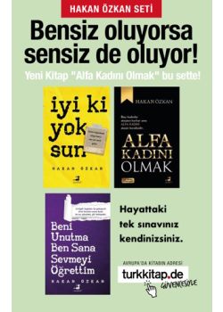 Hakan Özkan Seti (3 Kitap) Bensiz Oluyorsa Sensiz de Oluyor!