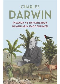 İnsanda ve Hayvanlarda Duyguların İfade Edilmesi