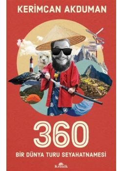 360 - Bir Dünya Turu Seyahatnamesi