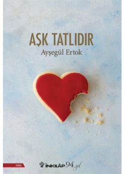 Aşk Tatlıdır