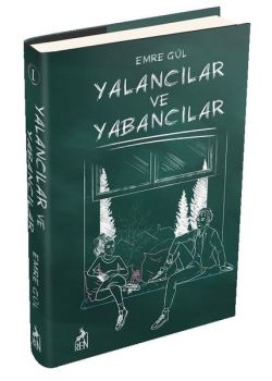Yalancılar ve Yabancılar