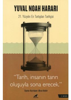 Yuval Noah Harari - Tarih, İnsanın Tanrı Oluşuyla Sona Erecek