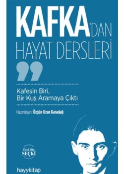 Kafka’dan Hayat Dersleri