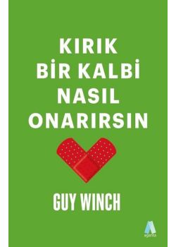 Kırık Bir Kalbi Nasıl Onarırsın