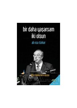 Bir Daha Yaşarsam İki Olsun