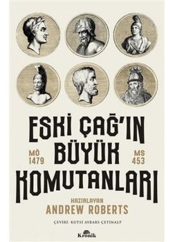 Eski Çağ'ın Büyük Komutanları