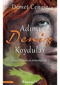 Adımı Deniz Koydular