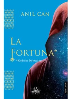 La Fortuna - Kaderin Dönüşümü