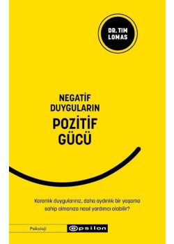 Negatif Duyguların Pozitif Gücü