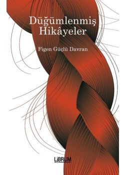 Düğümlenmiş Hikayeler