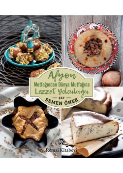 Afyon Mutfağından Dünya Mutfağına Lezzet Yolculuğu