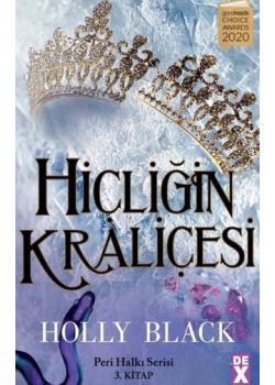 Hiçliğin Kraliçesi - Peri Halkı Serisi 3. Kitap