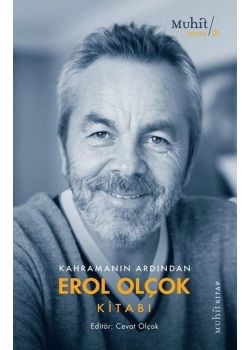 Kahramanın Ardından Erol Olçok Kitabı