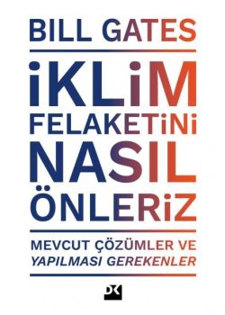 İklim Felaketini Nasıl Önleriz