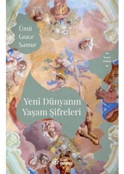 Yeni Dünyanın Yaşam Şifreleri