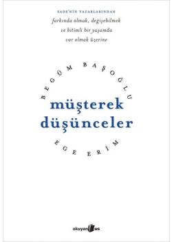 Müşterek Düşünceler - Sade Kitabının Yazarından 