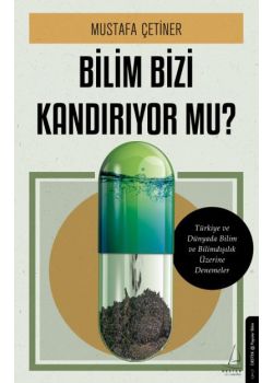 Bilim Bizi Kandırıyor mu