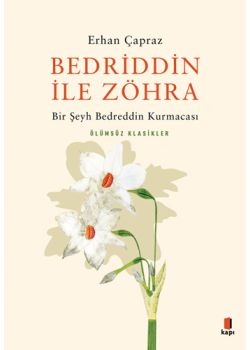 Bedriddin İle Zöhra - Bir Şeyh Bedreddin Kurmacası
