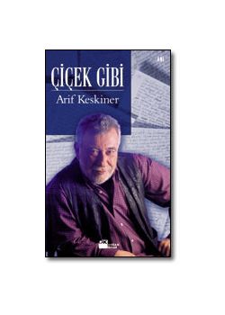 Çiçek Gibi